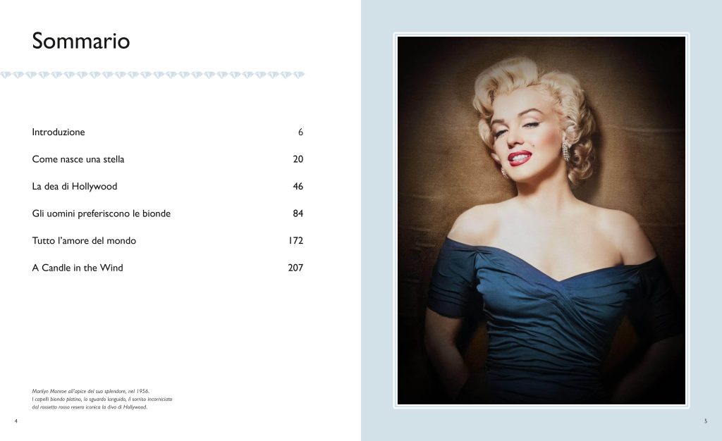© Edward Roth/Alamy Stock Photo
Marilyn Monroe all'apice del suo splendore, nel 1956.
I capelli biondo platino. lo sguardo languido, il sorriso incorniciato dal rossetto rosso resero iconica la diva di Hollywood. 

